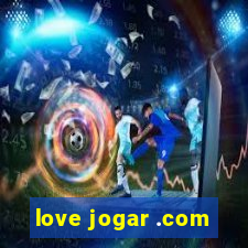 love jogar .com